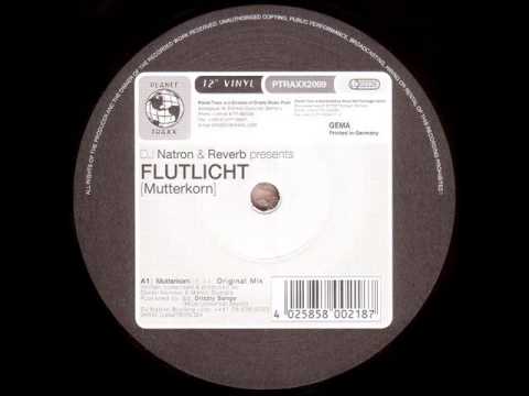 DJ Natron & Reverb Present Flutlicht ‎- Mutterkorn (DJ Natron Remix)