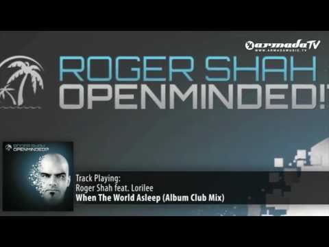 Roger Shah feat. Lorilee - When The World Asleep (Album Club Mix)