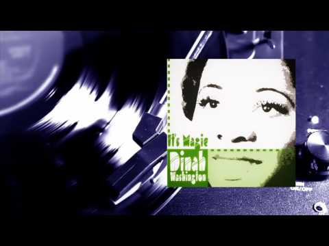 Dinah Washington - It's Magic (Full Album)
