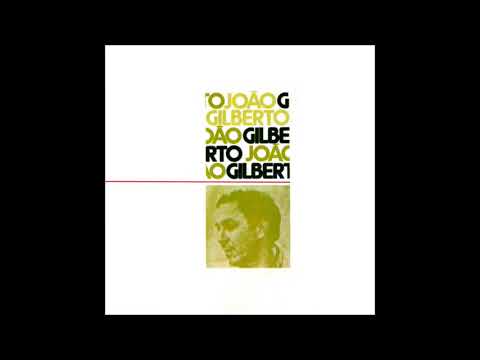 Aguas De Marco - Joao Gilberto
