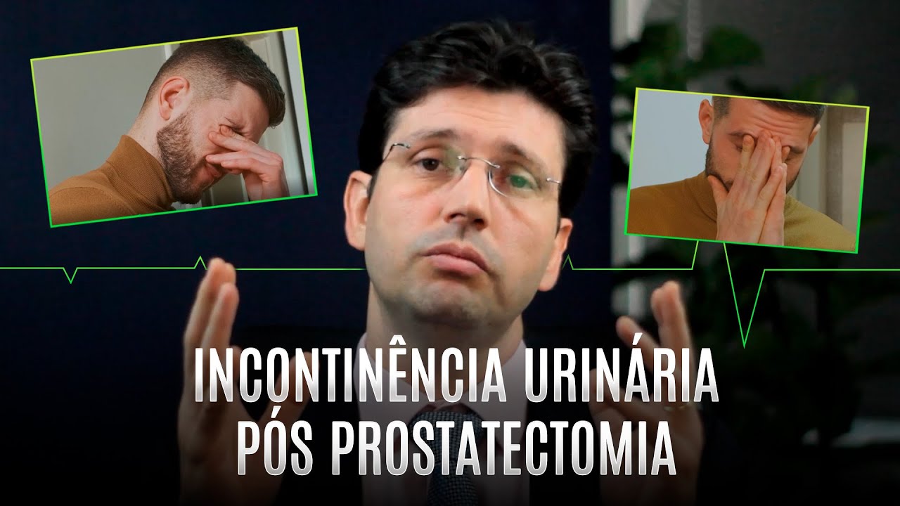 INCONTINÊNCIA URINÁRIA PÓS PROSTATECTOMIA