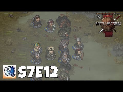 Battle Brothers S7 - Ep 12 - Swamp Orcs -  Veteran Ironman