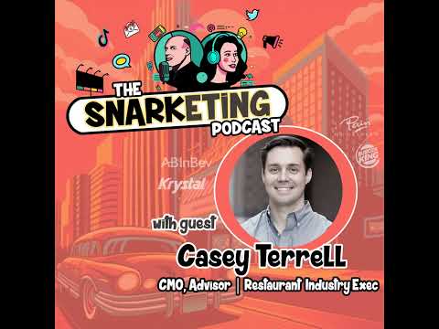 Episode 13: Casey Terrell - CMO, Restaurant & Hospitality Executive