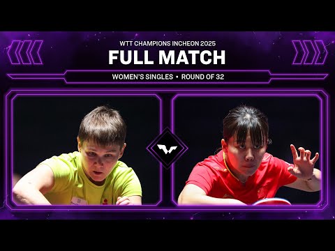 FULL MATCH | Nina Mittelham vs Chen Xingtong | WS R32 | #WTTIncheon 2025