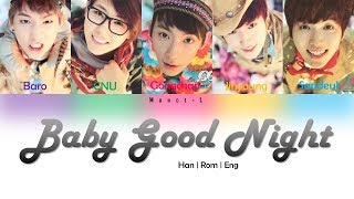 B1A4 - Baby Good Night | Color coded lyrics