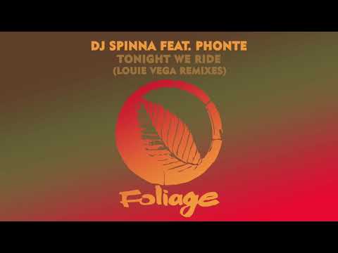 DJ Spinna feat. Phonte - Tonight We Ride (Vocal Mix)