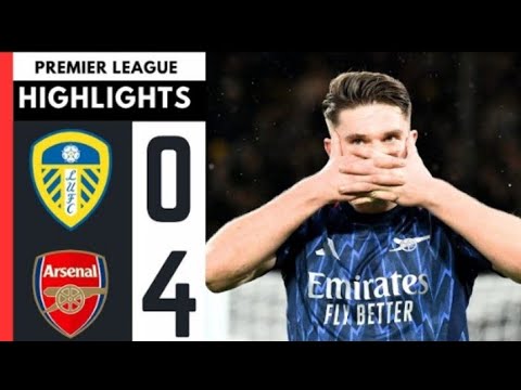 Arsenal vs Leeds United 4-0 - All Goals & Highlights | Premier League 2025/26