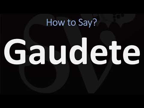 How to Pronounce Gaudete? (CORRECTLY)