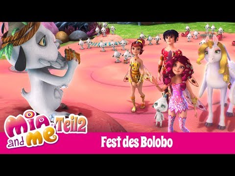 Fest des Bolobo Teil 2 - Mia and me