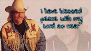 Alan Jackson- Leaning on the everlasting arms(lyrics)