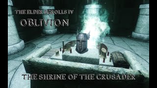 Oblivion Modded 4K - 31 The Shrine of the Crusader
