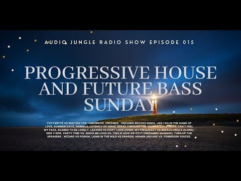 AUDIO JUNGLE RADIO SHOW EPISODE 015