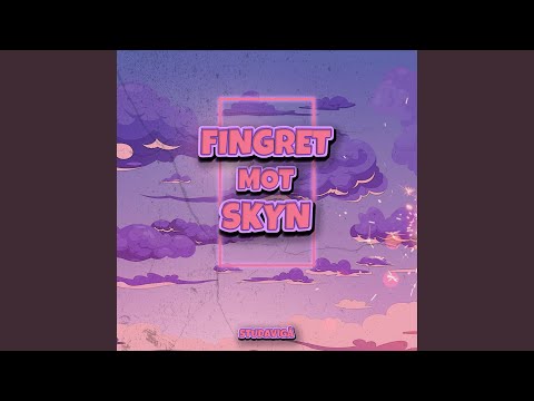 FINGRET MOT SKYN