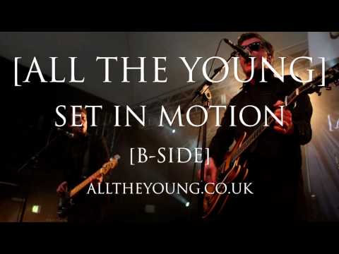 All the Young | Set In Motion | B-side