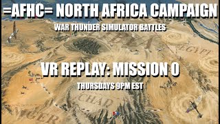 War Thunder =AFHC= North Africa Campaign Mission 0