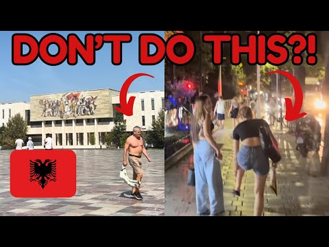 😳 Five things you MUST NOT do in TIRANA, ALBANIA! 🇦🇱
