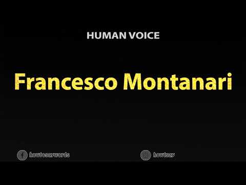 How To Pronounce Francesco Montanari