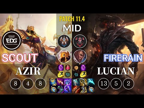 EDG Scout Azir vs FireRain Lucian Mid - KR Patch 11.4