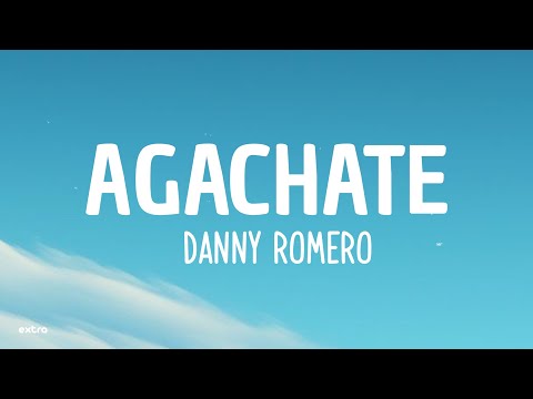 Danny Romero - Agachate (Letra/Lyrics)