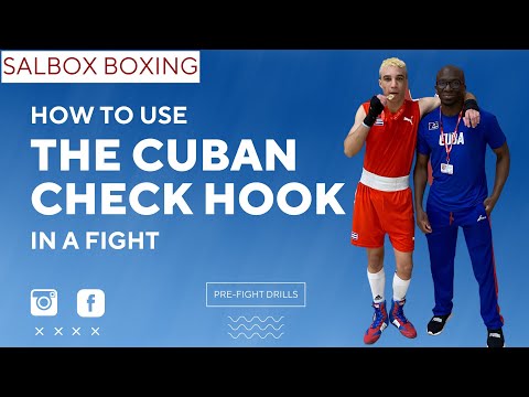 SALBOX BOXING: HOW TO USE THE CUBAN CHECK HOOK IN A FIGHT (PRE-FIGHT DRILLS)