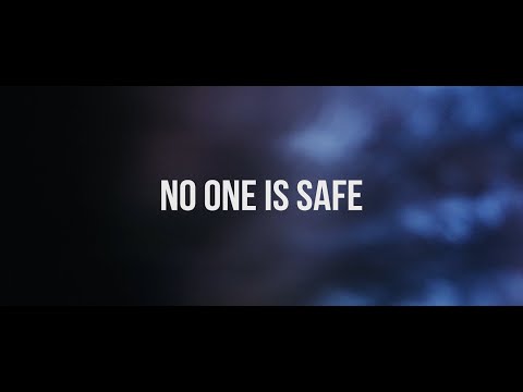 No One Is Safe.