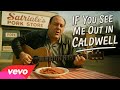 If You See Me Out In CALDWELL Tony Soprano