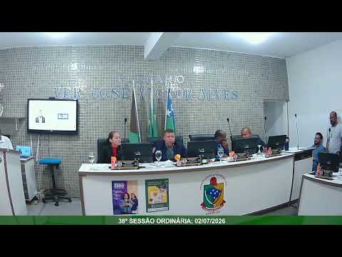 38ª SESSÃO ORDINÁRIA 02/07/2026 PEQUENO EXPEDIENTE, CÂMARA MUNICIPAL DE SIRIRI - SERGIPE
