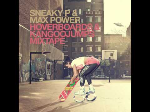 SNEAKY P & MAX POWER - 04 Ein Tag mit Kay One (Hoverboards & Kangoojumps Mixtape)