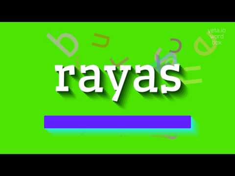 How to say "rayas"! (High Quality Voices)