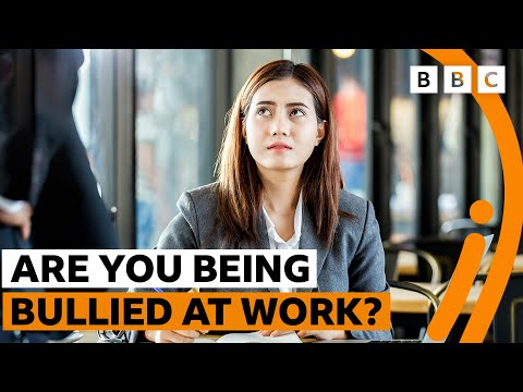 How to tell if you're being bullied at work? 🤔  BBC
