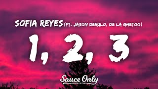 Sofia Reyes - 1, 2, 3 (Lyrics) ft. Jason Derulo &amp; De La Ghetto