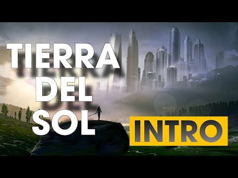 TIERRA DEL SOL INTRO