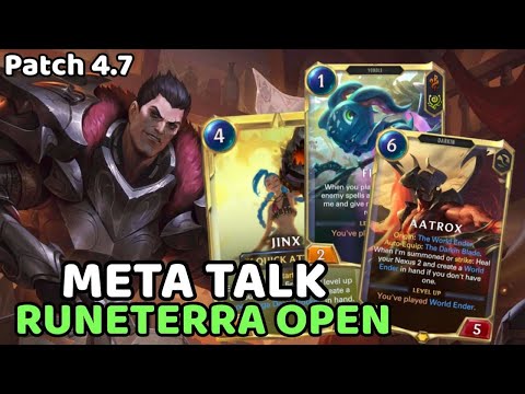 META TALK - Runeterra Open Decks - Patch 4.7 Best Ladder Decks! | Legends of Runeterra