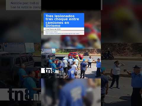 Tres lesionados tras choque entre camiones en Diriomo