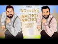 Nacho Nacho | Nacho Nacho Song | Natu Natu Song | Nachi Nachi Song | Nacho |Nacho Nacho Full Video