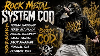 Download lagu ROCK METAL TERBARU 2026 🔥 TENAGA SUPERMAN, TEKAD GATOT KACA,| FULL ALBUM SYSTEM COD mp3