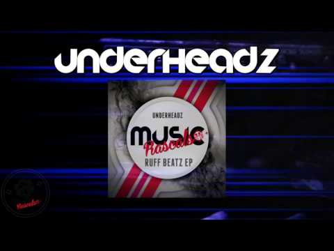 RUFF BEATZ EP - UNDERHEADZ - BEATPORT PROMOTION