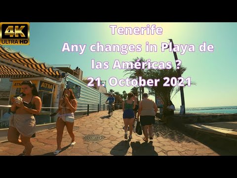 Tenerife - Any changes in Playa de las Américas ?  - 21. October 2021