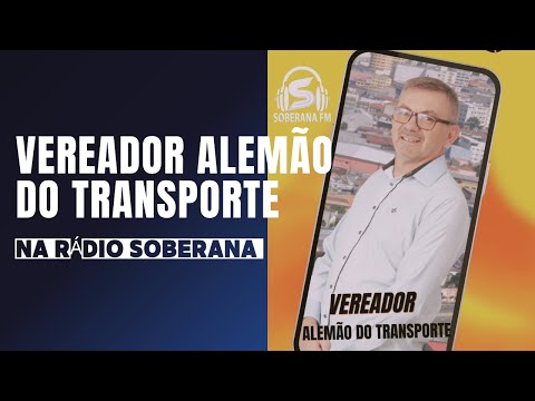 Entrevista especial com o Vereador Alemão do Transporte