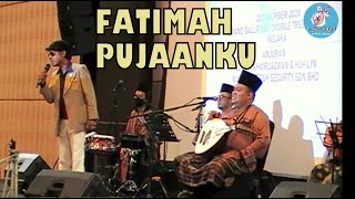 Download lagu FATIMAH PUJAANKU by A ROZAINIE ft ORKES MELAYU ROJER (OMR). mp3 Download lagu FATIMAH PUJAANKU by A ROZAINIE ft ORKES MELAYU ROJER (OMR). mp3