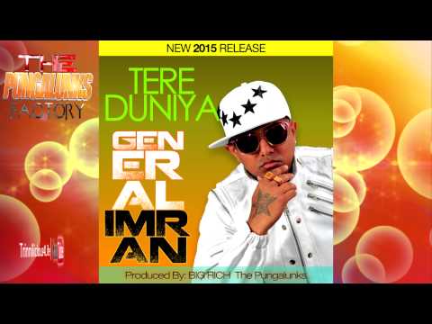 GENERAL IMRAN - TERE DUNIYA [ 2015 ]