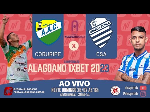 CORURIPE 1 X 1 CSA  AO VIVO - ALAGOANO 1XBET 2023 AO VIVO - 7ª RODADA