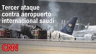 Guerra en Irán: nuevo ataque al aeropuerto internacional saudí tras mortal atentado