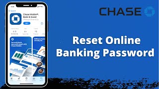 How to Reset Chase Bank Online Password | Chase Mobile App