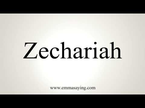 How To Pronounce Zechariah