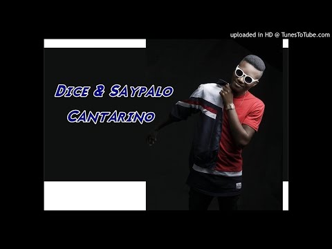 Dice & Saypablo - Cantarino (Official)