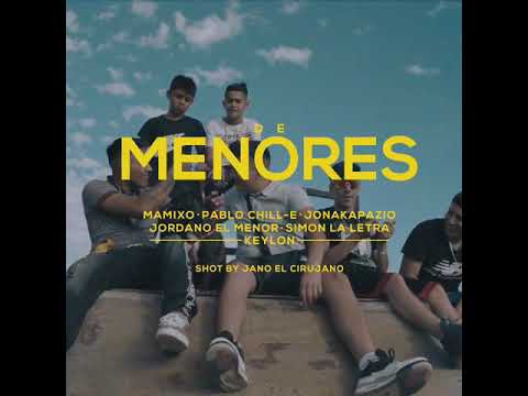 De Menores - Yordano Ft Pablo Chill-E x Simon la Letra x Keylon x Jonakapazio x Mamixo. [Preview]