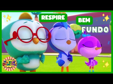 Tv Kids Desenhos  - Dó Re Mi - 🐦😮‍💨Respire bem Fundo😮‍💨🐦
