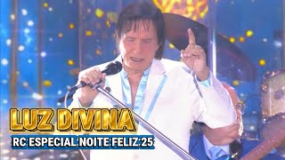 ROBERTO CARLOS  LUZ DIVINA '25 #robertocarlos