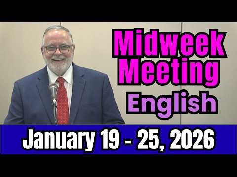 Midweek Meeting 2026 | January 19 - 25 | English | This Is Our God!